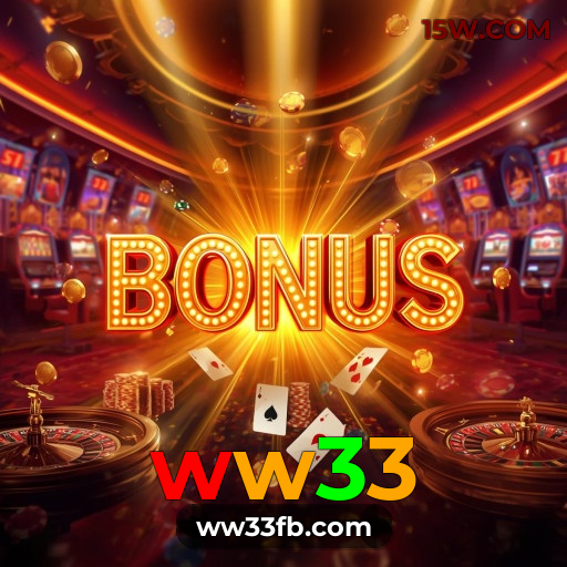 Reload Bonus ww33